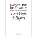 Les Oeufs De Paques - Jacqueline De Romilly