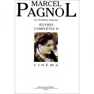 T.2 The Complete Works Cinema - Marcel Pagnol
