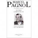 Les Oeuvres Completes T.3 Les Souvenirs Et Romans - Marcel Pagnol