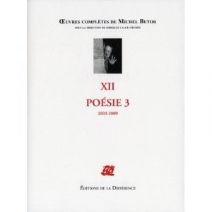Oeuvres Completes T.12 , Poesie T.3 - Michel Butor
