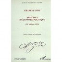 Les Oeuvres De Charles Gide T.2 , Principes D'economie Politique - Charles Gide
