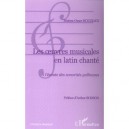 Les Oeuvres Musicales En Latin Chante , A L'ecoute Des Sonorites Gallicanes - Mutien-omer Houziaux