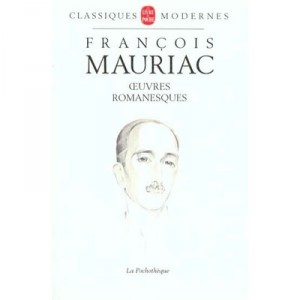 Les Oeuvres Romanesques - Francois Mauriac