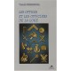 Les Offices Et Les Officiers De La Loge - Daniel Beresniak