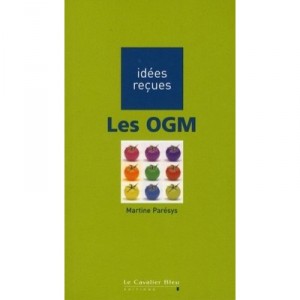 Les Ogm - Martine Paresys