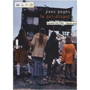 Le Soi-disant - Yves Pages
