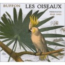Les Oiseaux - Jean Gall , Buffon