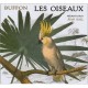 Les Oiseaux - Jean Gall , Buffon
