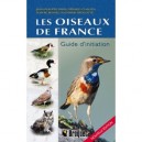 Les Oiseaux De France , Guide D'initiation - Collectif