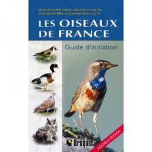 Les Oiseaux De France , Guide D'initiation - Collectif
