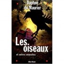 Les Oiseaux Et Autres Nouvelles - Daphne Du Maurier