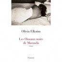 Les Oiseaux Noirs De Massada - Olivia Elkaim