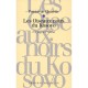 Les Oiseaux Noirs Du Kosovo , Un Juge A Pristina - Patrice De Charette