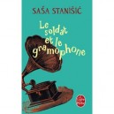Le Soldat Et Le Gramophone - Sala Stanisic