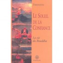Le Soleil De La Confiance , La Vie Du Bouddha - Jetsun Taranatha