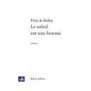 Le Soleil Est Une Femme - Felix De Belloy