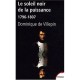 Le Soleil Noir De La Puissance 1796-1807 - Dominique De Villepin