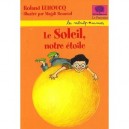 Le Soleil Notre Etoile Nvle Edition - Lehoucq Bonniol