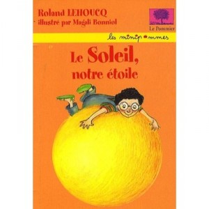 Le Soleil Notre Etoile Nvle Edition - Lehoucq Bonniol