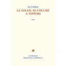 Le Soleil Se Couche A Nippori - Jean Perol