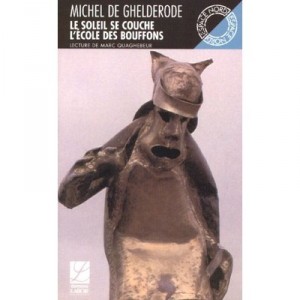The sun sets, the School of Clowns - Michel De Ghelderode