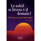 Le Soleil Se Levera-t-il Demain ? , Petites Phrases, Grandes Philosophies - Krantz