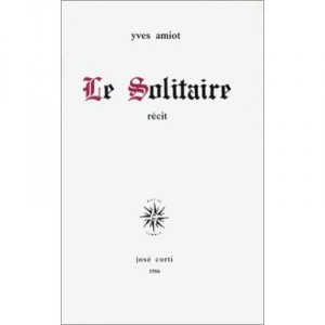 Le Solitaire - Yves Amiot