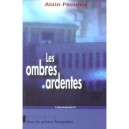 Les Ombres Ardentes - Alain Pecunia