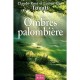 Les Ombres De La Palombiere - Lucien-guy Touati , Claude-rose Touati