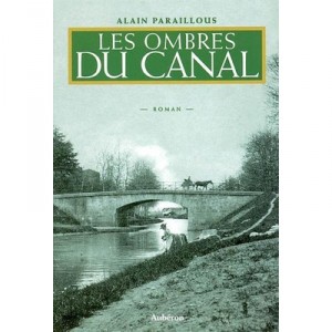 Les Ombres Du Canal - Alain Paraillous