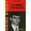 Les Ombres D'un Dossier - Roger Colombani