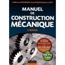 Manuel De Construction Mecanique , Bac Pro (2e Edition) - Guillaume Sabatier , Francois Ragusa , Hubert Antz