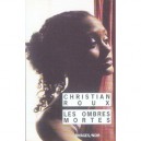 Les Ombres Mortes - Christian Roux