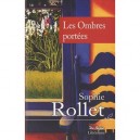 Les Ombres Portees - Sophie Rollet