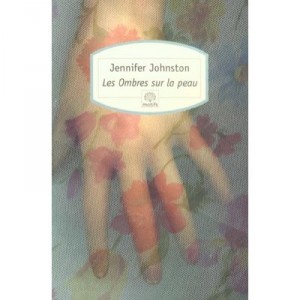 Les Ombres Sur La Peau - Jennifer Johnston