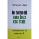 Le Sommeil Dans Tous Ses Etats - Damien Leger