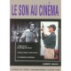Le Son Au Cinema - Laurent Jullier