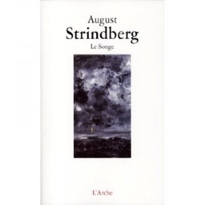 Le Songe - August Strindberg