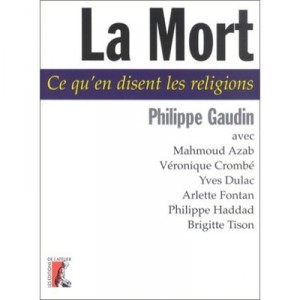 La Mort - Philippe Gaudin , Mahmoud Azab , Veronique Crombe , Yves Dulac , Arlette Fontan , Philippe Haddad