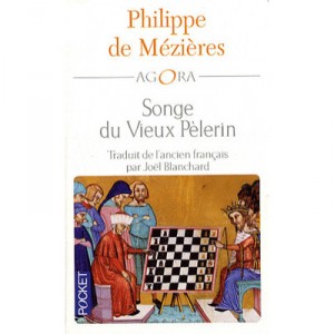 Songe Du Vieux Pelerin - Philippe De Mezieres