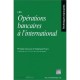 Les Operations Bancaires A L'international - Philippe Garsuault , Stephane Priami