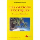 Les Optiques Exotiques : Concepts Et Applications - Jacques Boissonnade