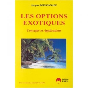 Les Optiques Exotiques : Concepts Et Applications - Jacques Boissonnade