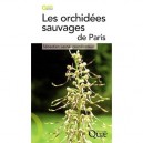 Les Orchidees Sauvages De Paris - Sebastien Lesne