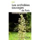 Les Orchidees Sauvages De Paris - Sebastien Lesne