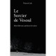 Le Sorcier De Vesoul - Vincent Lalu