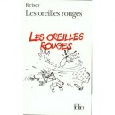 Les Oreilles Rouges - Jean-marc Reiser