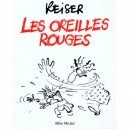 Les Oreilles Rouges - Jean-marc Reiser