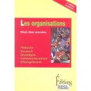 Les Organisations , Etat Des Savoirs - Bruno Choc , Philippe Cabin