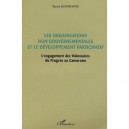 Les Organisations Non Gouvernementales Et Le Developpement Participatif , L'engagement Des Volontaires Du Progres - Basile Kenm